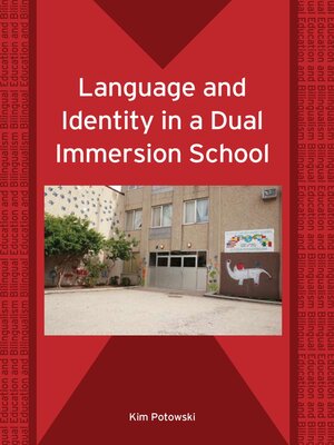 cover image of Language and Identity in a Dual Immersion School